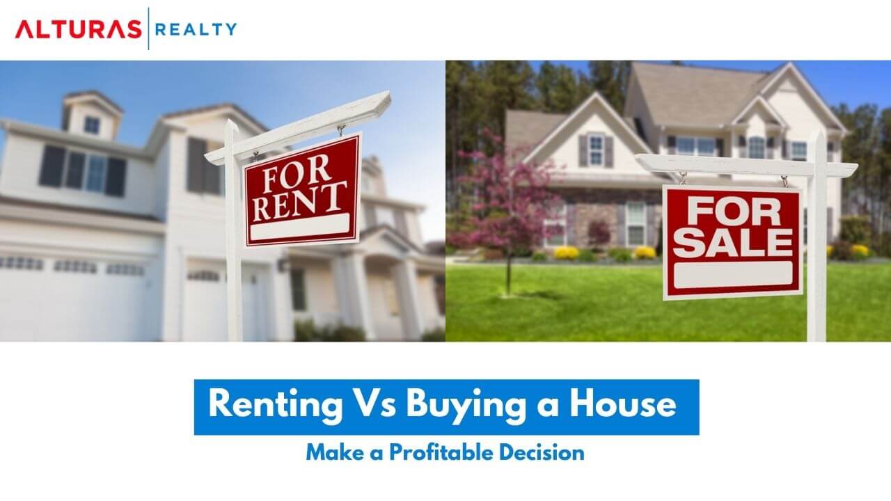 Renting Vs Buying a House