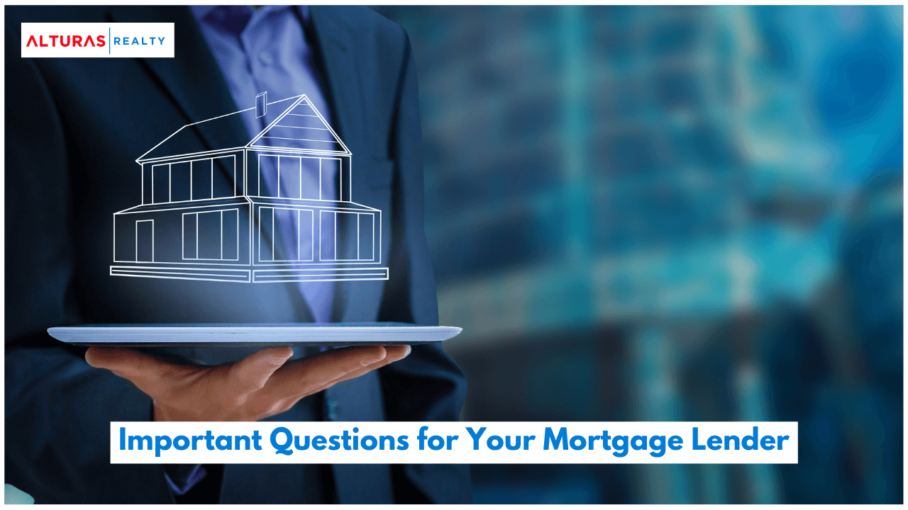 Important Questions for Your Mortgage Lender -